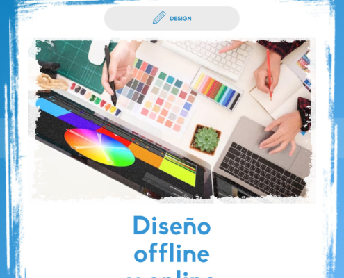 Diseño Offline y Online